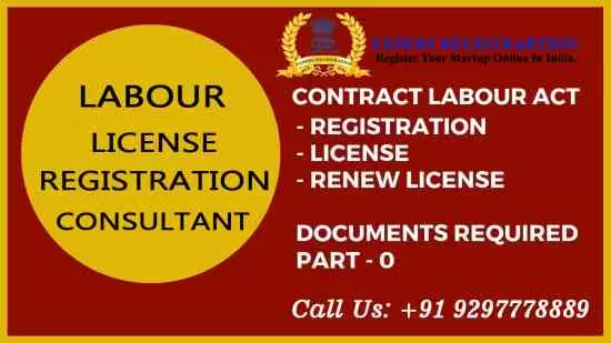 Labour License consultants in Patna |9297778889| L